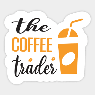 Are You Brewing Coffee For Me - The Coffee Trader Sticker